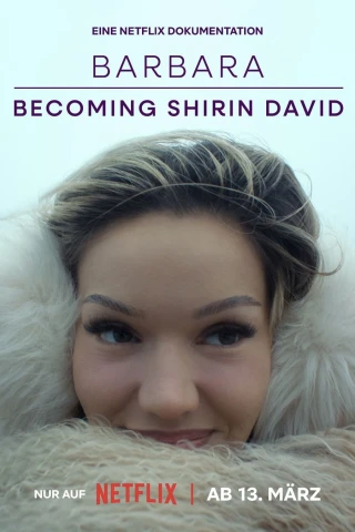 Barbara - Trở Thành Shirin David (Barbara – Becoming Shirin David) [2026]