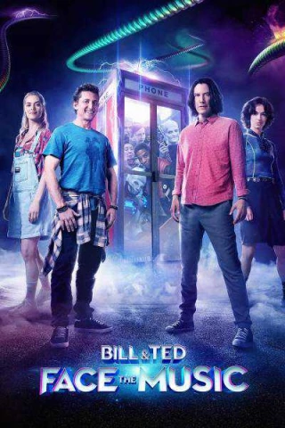 Bill và Ted Giải Cứu Thế Giới (Ted Face the Music) [2020]