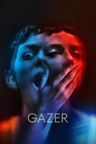 Cuộc Chơi Mạo Hiểm (Gazer) [2025]
