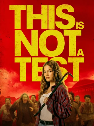 Ngày Học Cuối Cùng (This Is Not a Test) [2026]