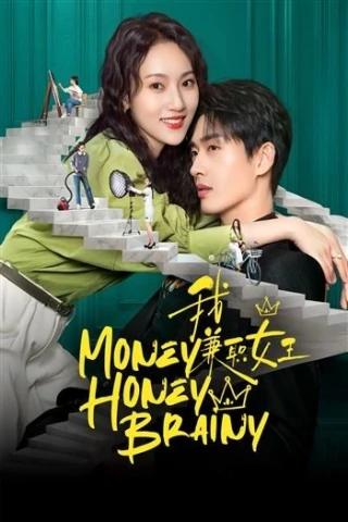 Nữ Hoàng Part-time Là Tôi (Money Honey Brainy) [2025]