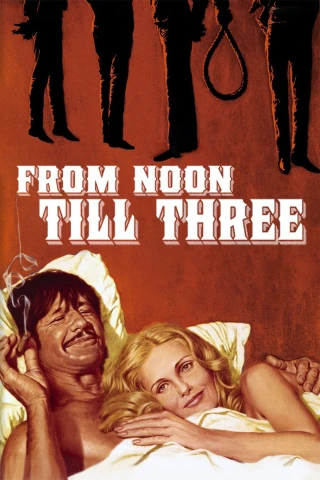 Từ trưa đến ba giờ (From Noon Till Three) [1976]