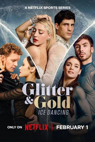 Vàng Kim Và Lấp Lánh: Khiêu Vũ Trên Băng (Glitter & Gold: Ice Dancing) [2026]