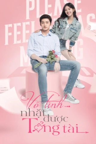 Vô Tình Nhặt Được Tổng Tài (Please Feel at Ease Mr. Ling) [2021]